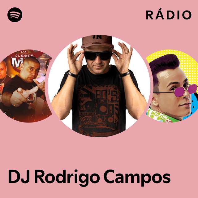 DJ Rodrigo Campos: álbuns, músicas, playlists