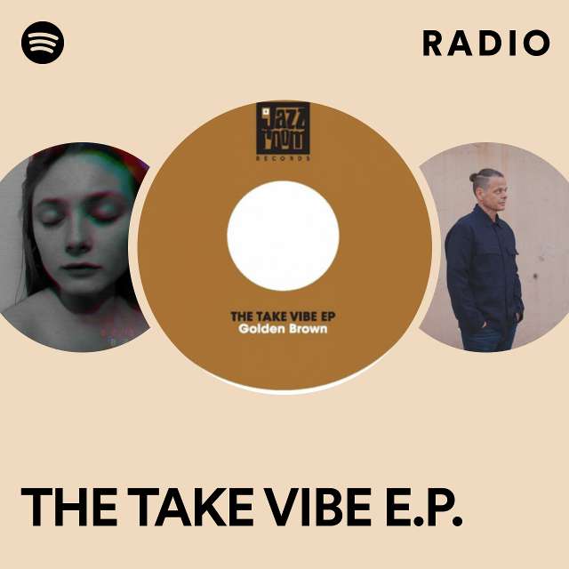 THE TAKE VIBE E.P. Radio