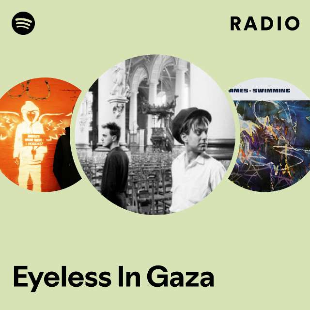 Eyeless In Gaza | Spotify