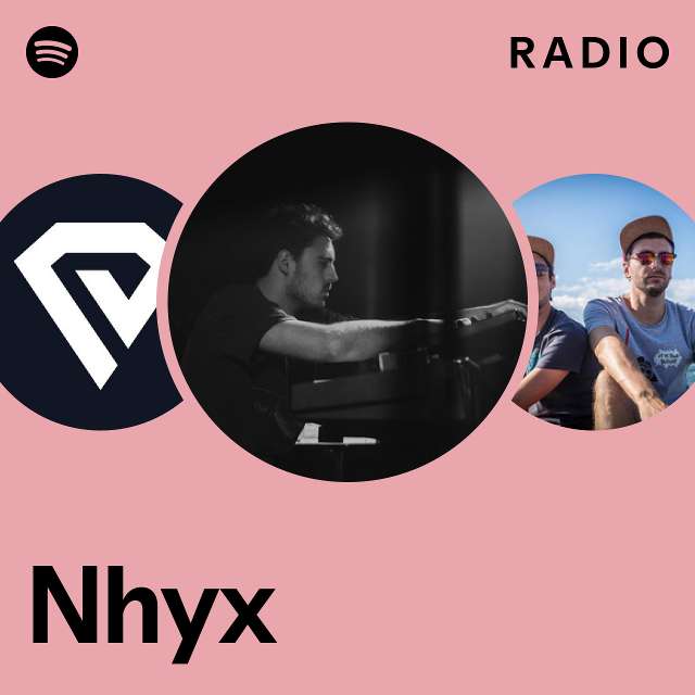 Nhyx Radio - playlist by Spotify | Spotify
