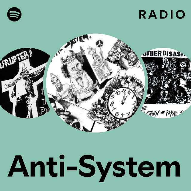 Anti-System | Spotify