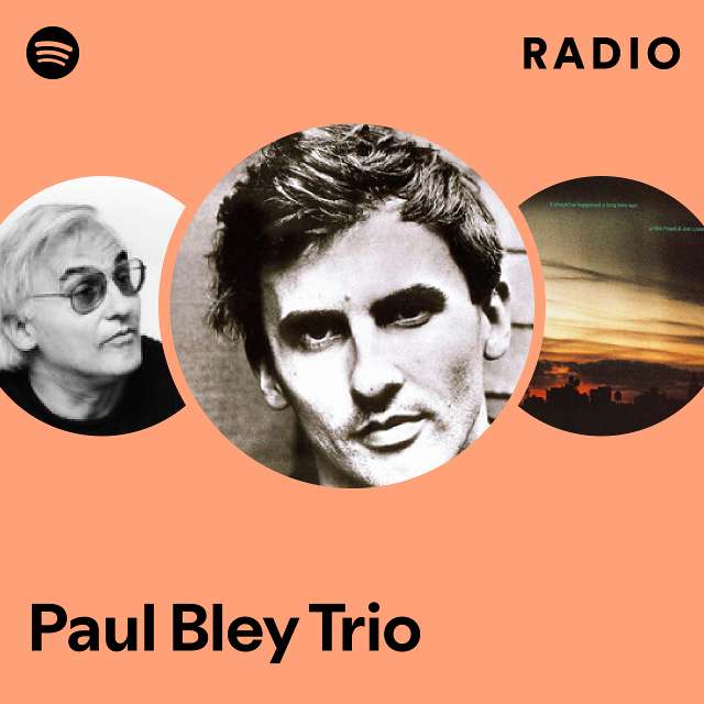 Paul Bley Trio | Spotify