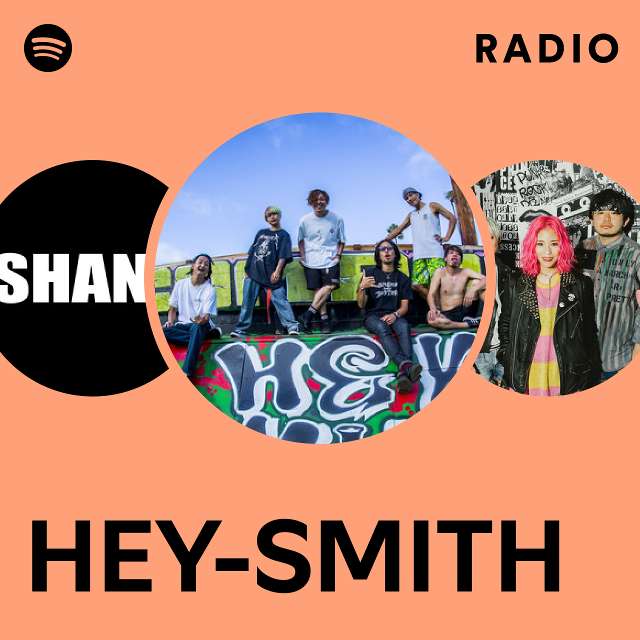 HEY-SMITH Radio - playlist by Spotify | Spotify