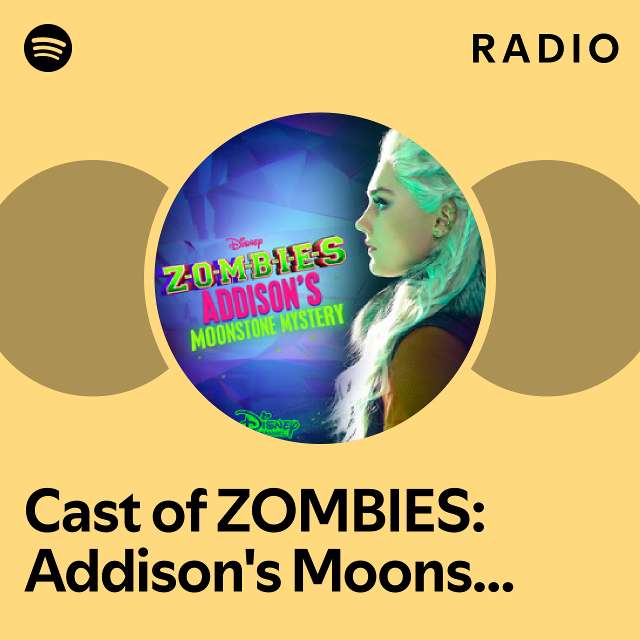 Cast of ZOMBIES: Addison's Moonstone Mystery: albums, songs