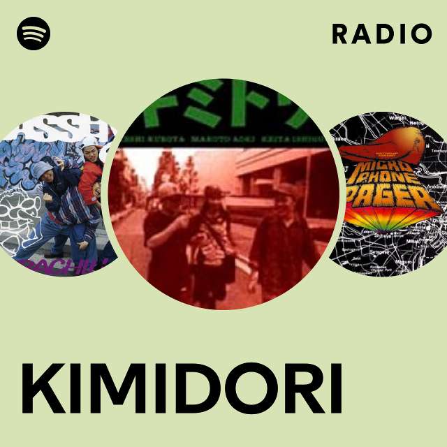 KIMIDORI | Spotify