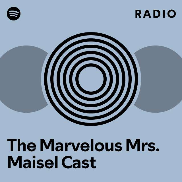 The Marvelous Mrs. Maisel Cast Radio