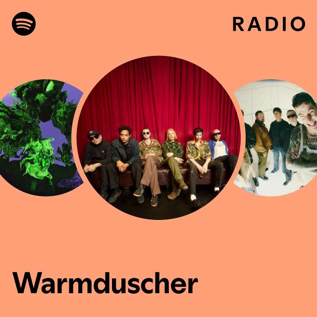 Warmduscher Radio playlist by Spotify Spotify