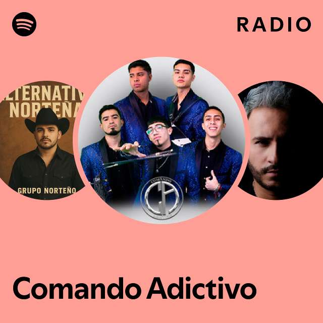 Comando Adictivo Radio - playlist by Spotify | Spotify