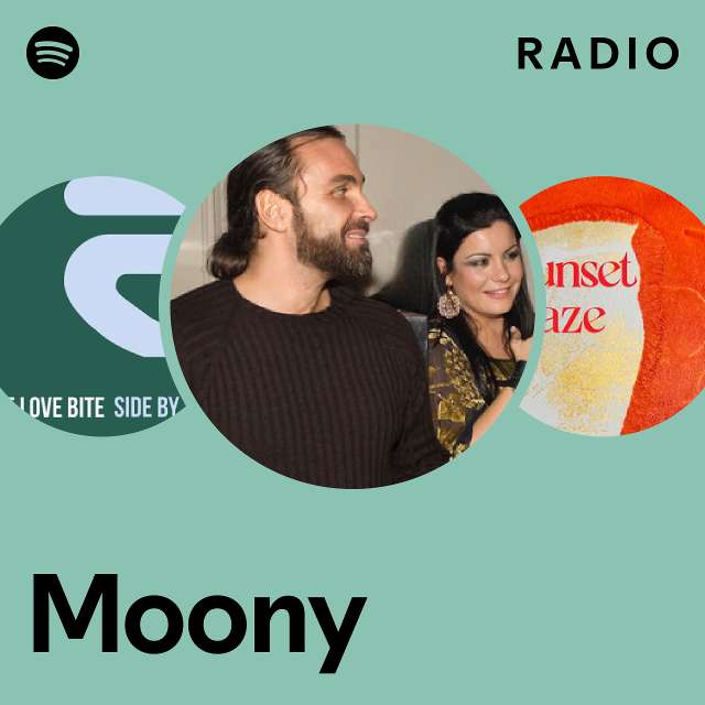 Moony Radio - playlist by Spotify | Spotify