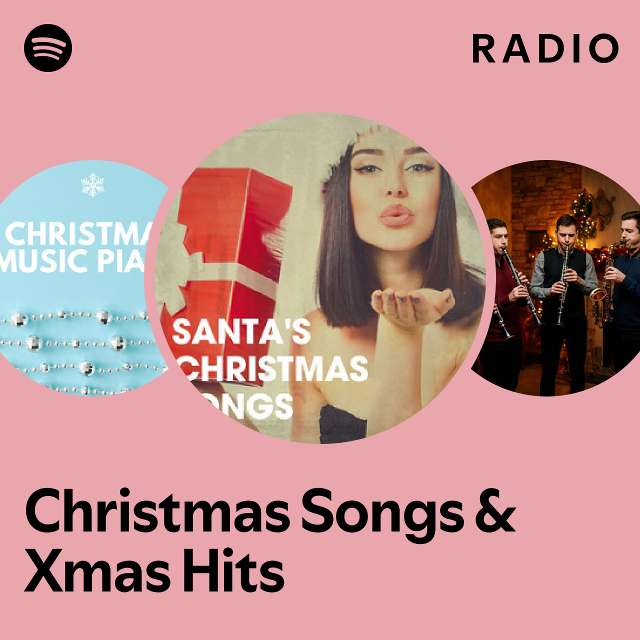 Christmas Songs & Xmas Hits Radio - Playlist By Spotify | Spotify