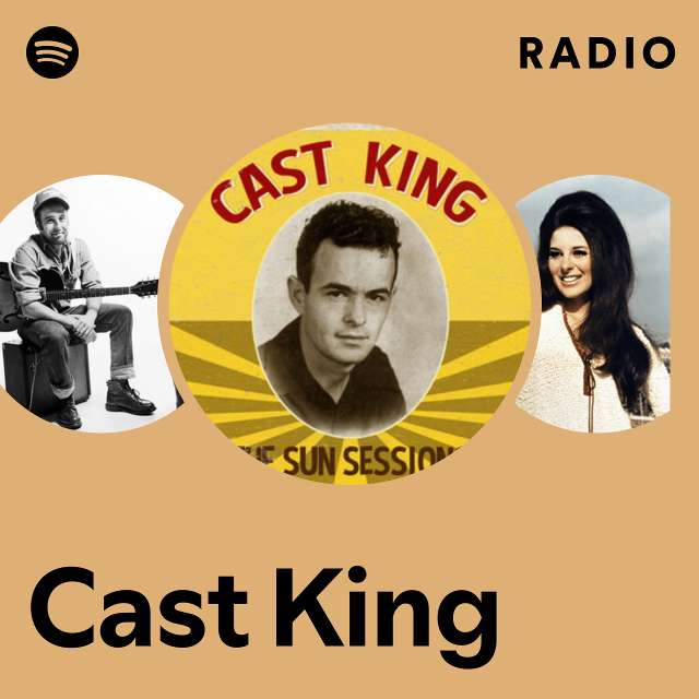 Cast King