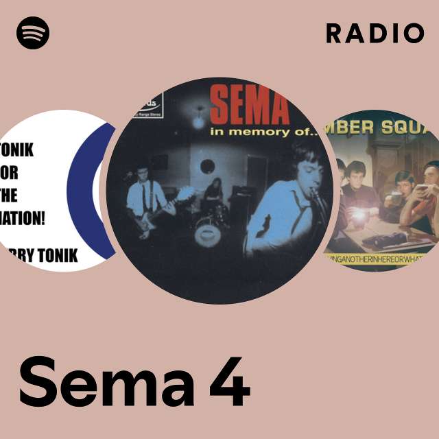 Sema 4 Radio - playlist by Spotify | Spotify