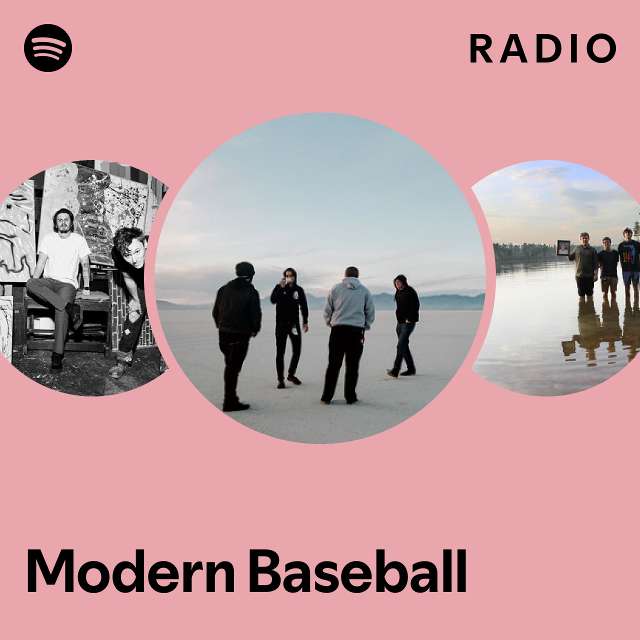 Modern Baseball Radio - playlist by Spotify | Spotify