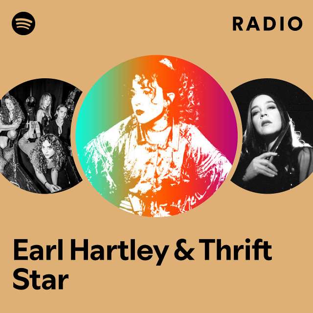 Dream Crusher, Earl Hartley & Thrift Star