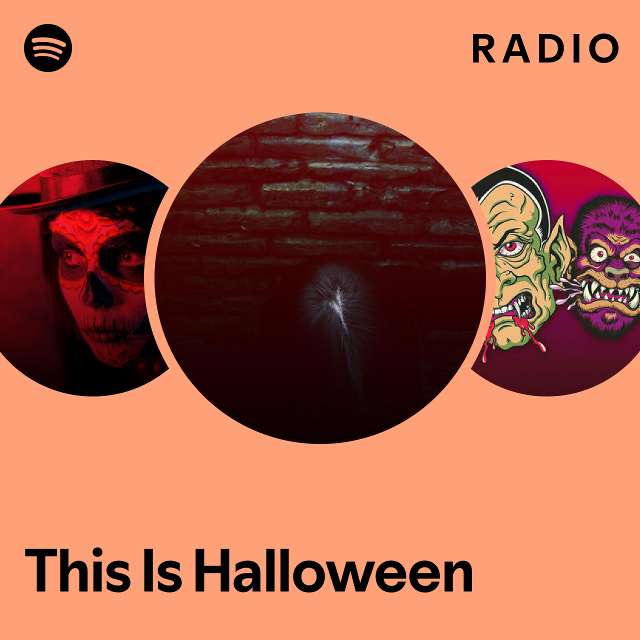 This Is Halloween Radio playlist by Spotify Spotify