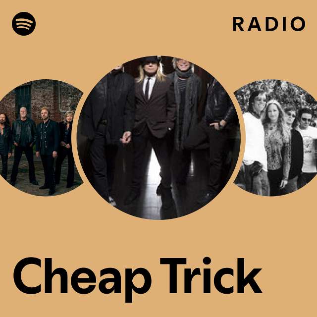 Cheap Trick Radio playlist by Spotify Spotify