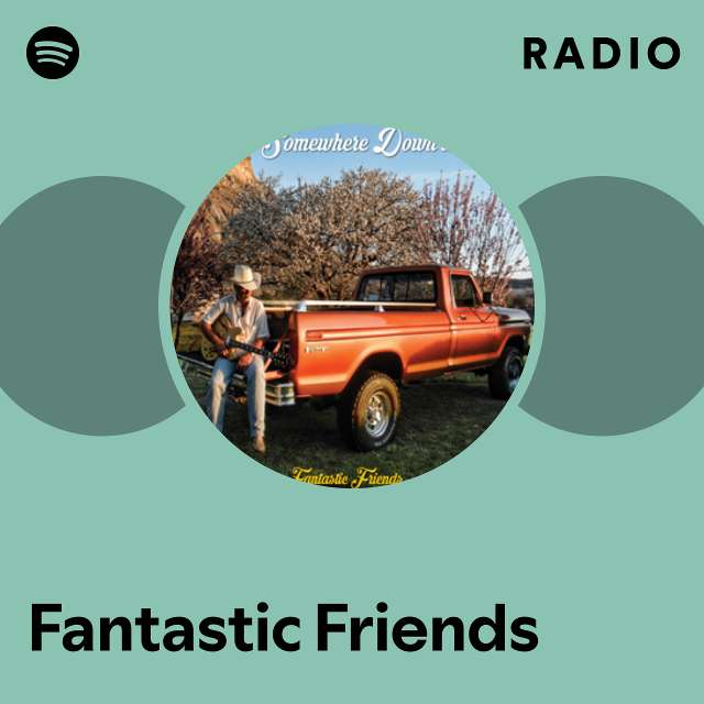 Fantastic Friends Radio