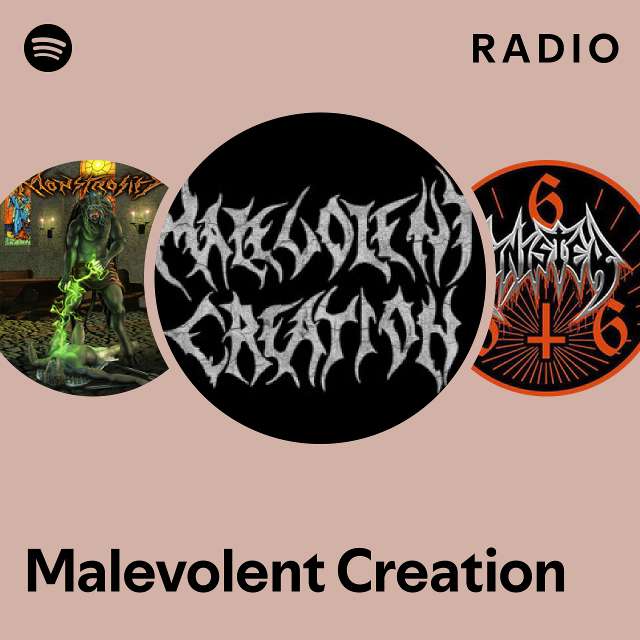 Malevolent Creation | Spotify