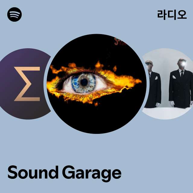 Sound Garage 라디오 - playlist by Spotify | Spotify Sound Garage 라디오