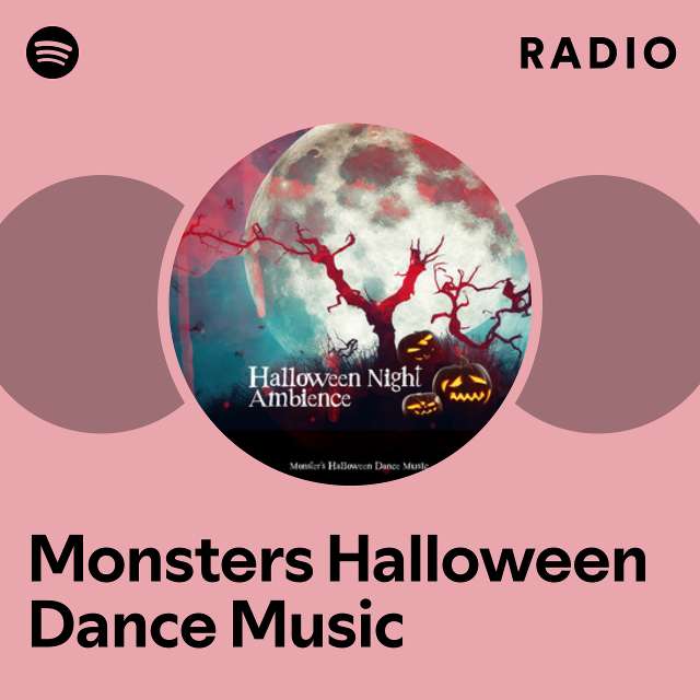 Monsters Halloween Dance Music Radio