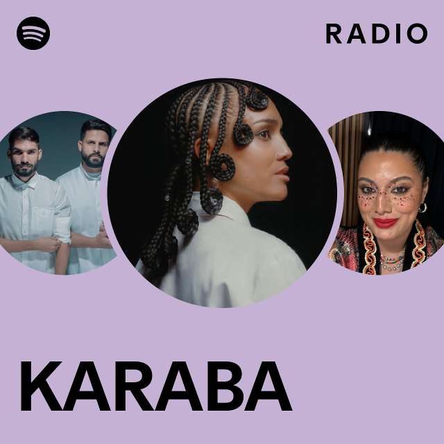 Dj Karaba Radio playlist by Spotify Spotify