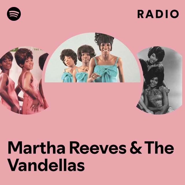Martha Reeves & The Vandellas: радио