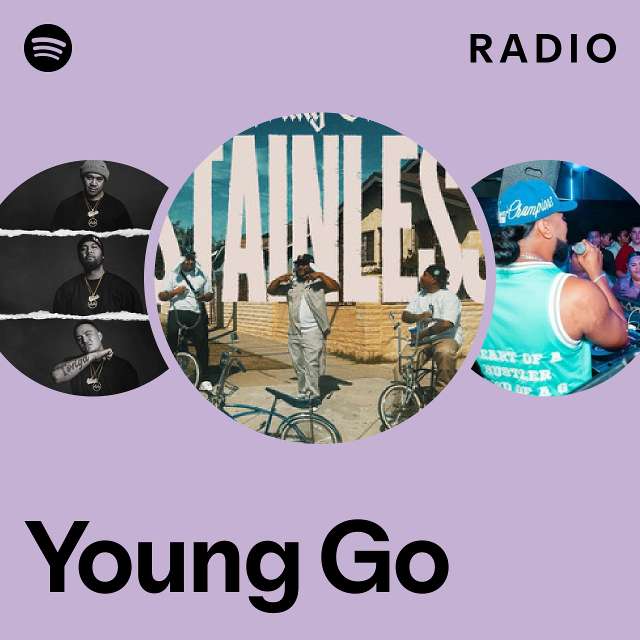Young Go Radio playlist by Spotify Spotify