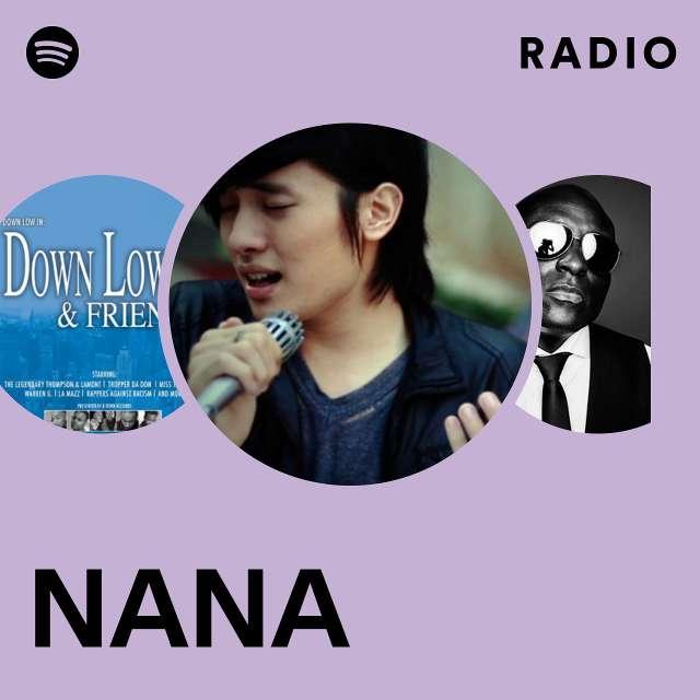 NANA | Spotify