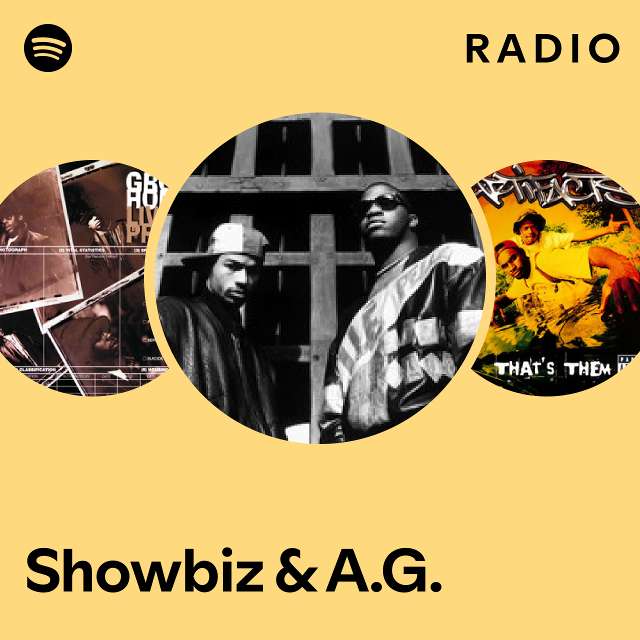 Showbiz & A.G. | Spotify