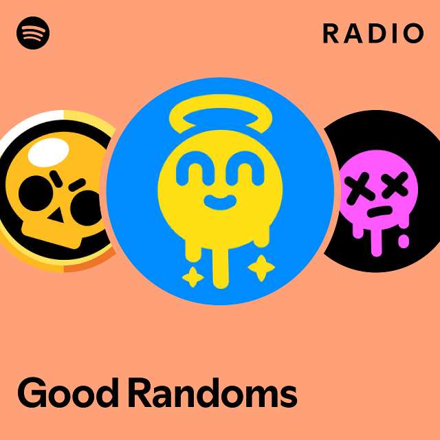 Good Randoms Radio - playlist by Spotify | Spotify