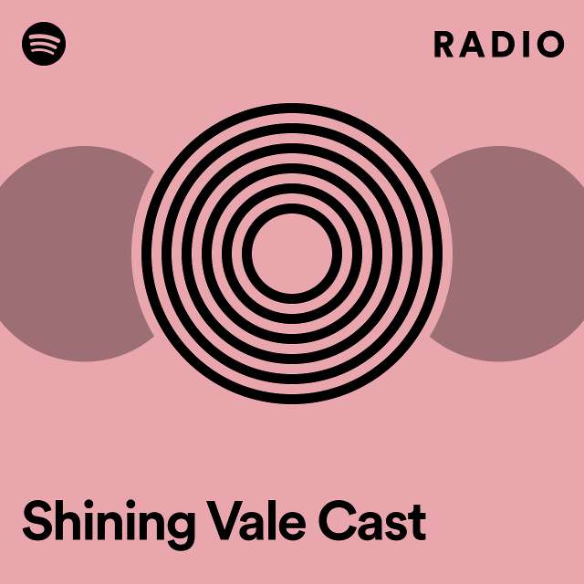 Shining Vale Cast Radio
