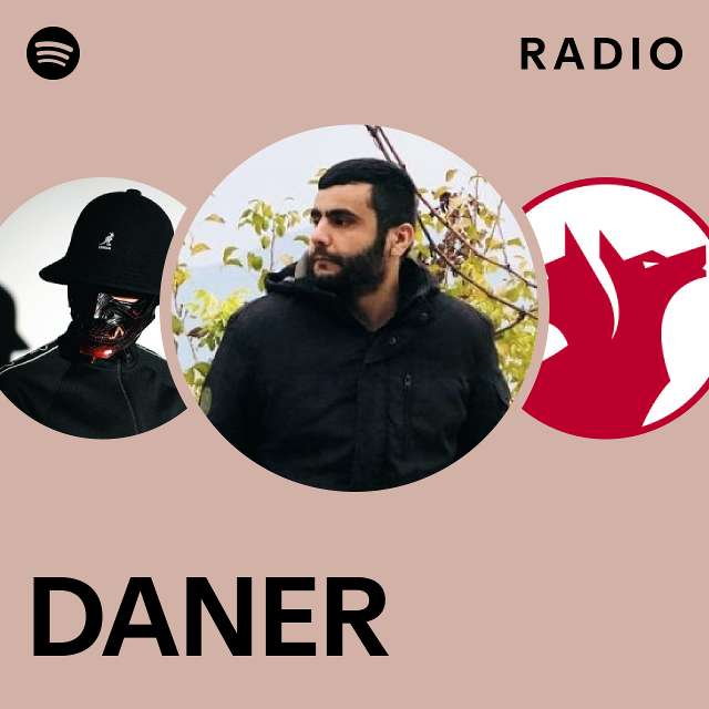 DANER Radio - playlist by Spotify | Spotify