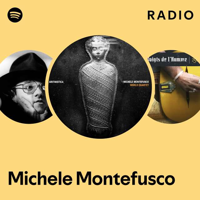 Michele Montefusco Radio playlist by Spotify Spotify