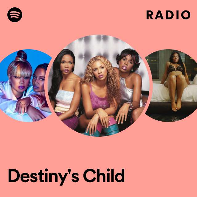 Destiny's Child: радио