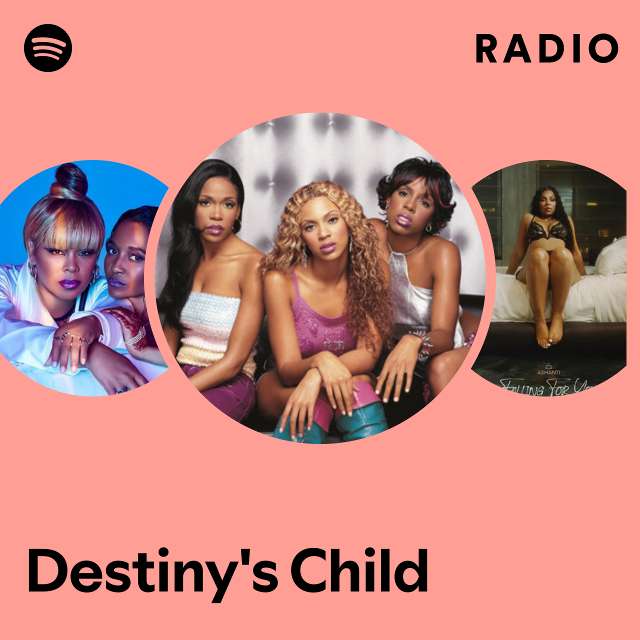 Destiny's Child | Spotify