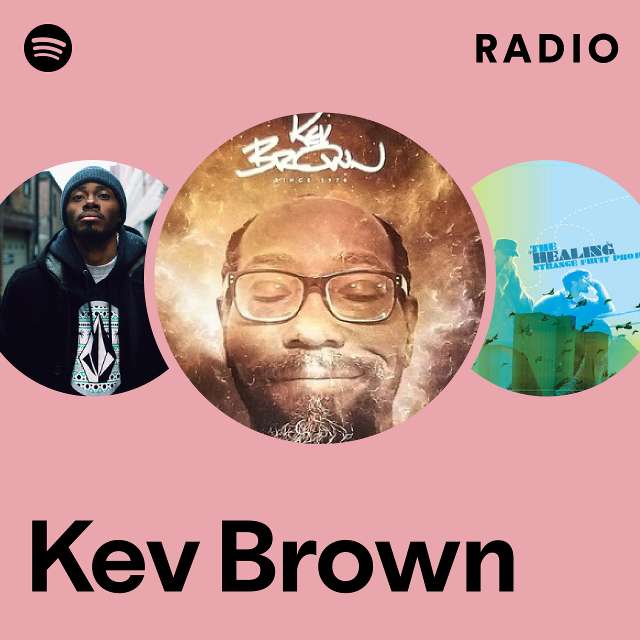 Kev Brown | Spotify