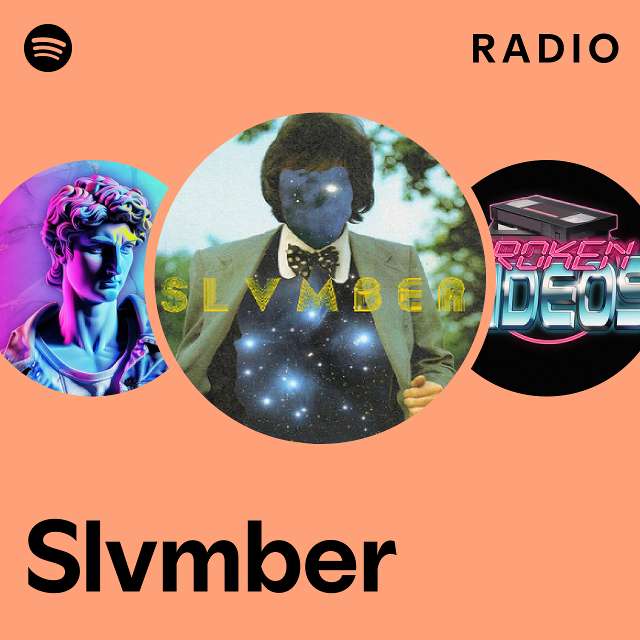 Slvmber Radio - playlist by Spotify | Spotify