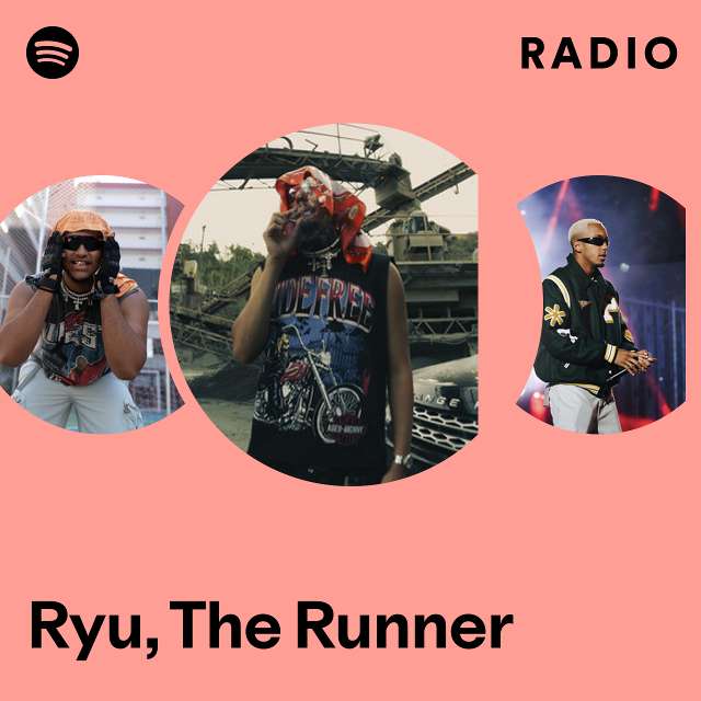 Ryu, The Runner