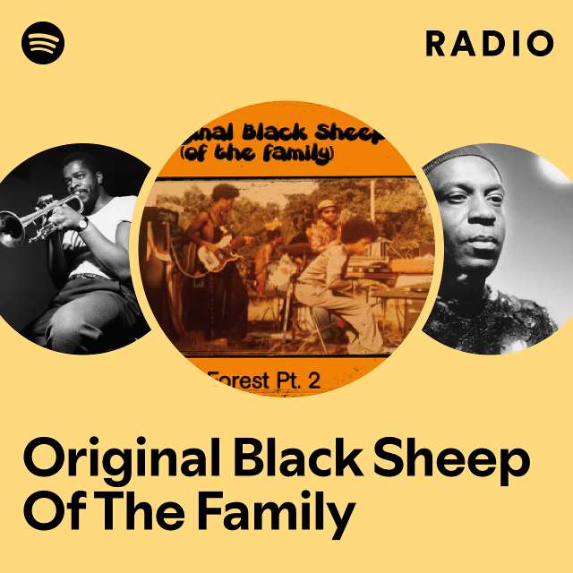 Original Black Sheep Of The Family | Spotify