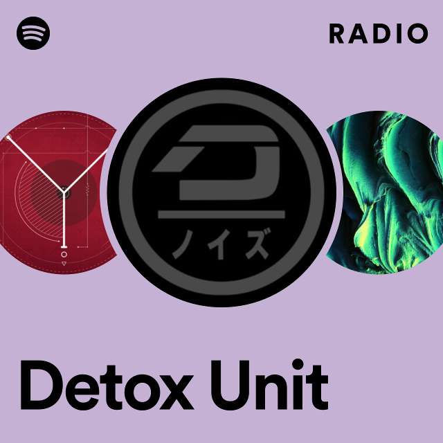Detox Unit Radio