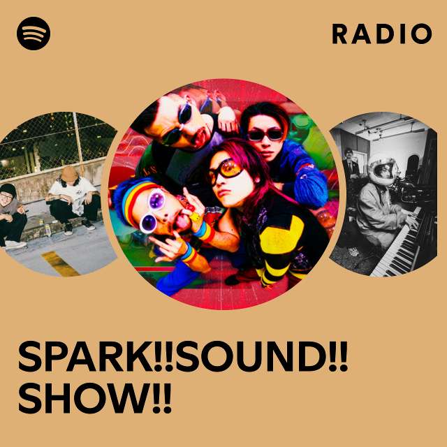 SPARK!!SOUND!!SHOW!! | Spotify