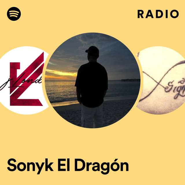 Sonyk El Dragón Radio