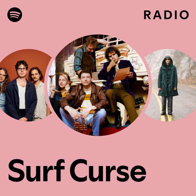 Surf Curse Radio playlist by Spotify Spotify