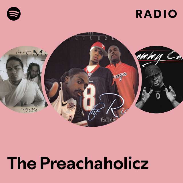 The Preachaholicz | Spotify