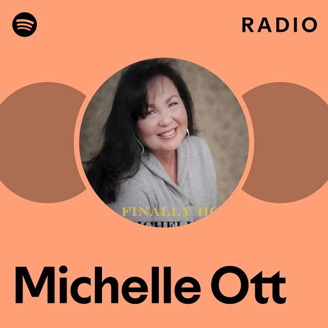 Michelle Ott Spotify