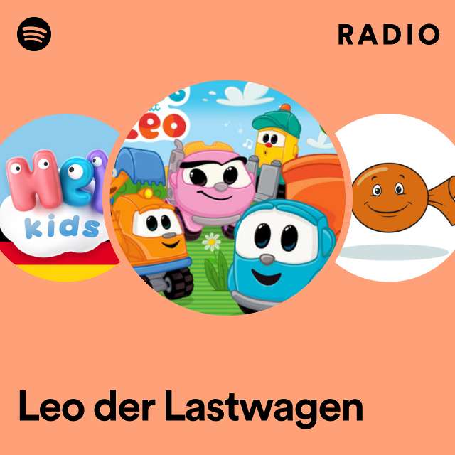 Leo der Lastwagen Radio - playlist by Spotify