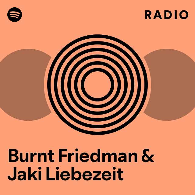 Burnt Friedman & Jaki Liebezeit | Spotify
