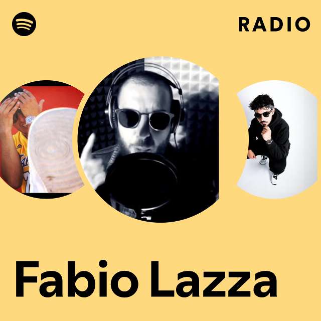 Fabio Lazza Radio - playlist by Spotify