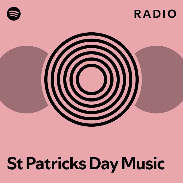 St Patricks Day Music Radio - playlist by Spotify | Spotify