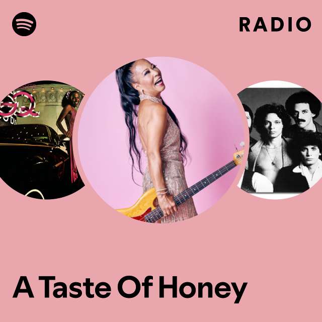 A Taste Of Honey | Spotify